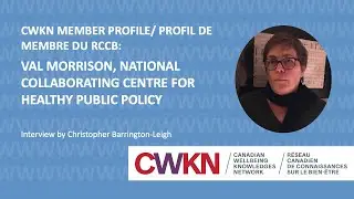 Profile of a CWKN member: Val Morrison