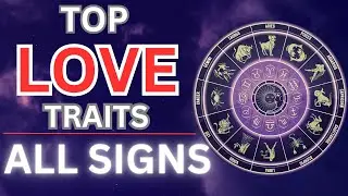 From Aries to Pisces: Unraveling Love Habits Across the Zodiac Spectrum #astrology #zodiac
