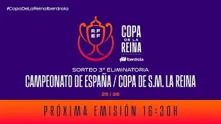 Sorteo Tercera Eliminatoria de la #CopaDeLaReinaIberdrola | Temporada 2025/26 I 🔴RFEF