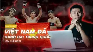 Đội Việt Nam Đã Đánh Bại Trung Quốc Trong Trận MMA Trio Như Thế Nào? | Giải Phẫu Sàn Đấu