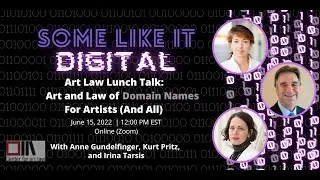 Some Like it Digital: Art and Law of Domain Names for Artists (and all)