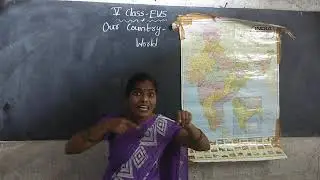 5th Class EVS Our country world