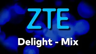 Delight - Mix - ZTE MyOS 11 Ringtone