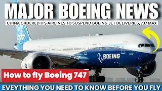 Major Boeing Updates 2025 | 737, 787 & Future Plans!