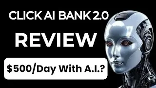 🚨 ClickAiBank 2.0 Review 🤯 | Is It REALLY Worth It? 🤖💰❓