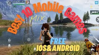 10 Best Free Mobile Games | iOS&Android &mdash; The Perfect Mix