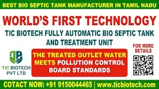 World&rsquo;s First Fully Automatic Bio Septic Tank | Complete Wastewater Treatment Explained |TIC Biotech