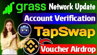 Tapswap Mining New Event/Listing Date Full Details | Grass Network Account Verification Full Process