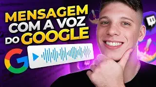 Crie MENSAGEM de VOZ Lida pelo GOOGLE na Live da Twitch Tutorial Completo Streamelements