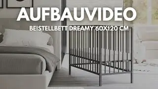 Aufbauvideo für SÄMANN Beistellbett Dreamy 60x120 cm