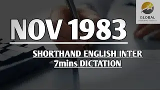 NOV 1983 SHORTHAND DICTATION ENGLISH INTER SPEED 7mins 🔊💭✍🏼🏆✨