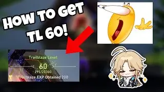 How YOU can get TL 60 QUICKLY and EFFICENTLY (Honkai: Star Rail)