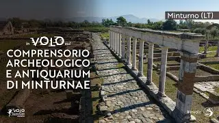 Comprensorio archeologico e antiquarium di Minturnae | In volo sull'archeologia italiana