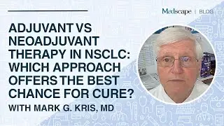 Adjuvant vs Neoadjuvant Therapy in NSCLC: Which Approach Offers the Best Chance for Cure?