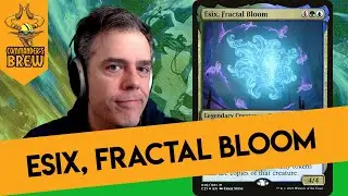 Esix, Fractal Bloom | Budget Shenanigans