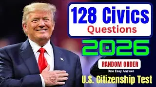 New, 2025 civics test with 128 questions I 128 Civics Questions and Answers in ORDER | 2025 Civics
