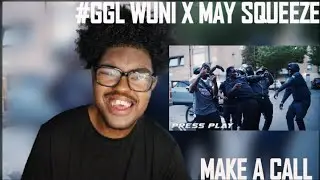 #GGL Wuni x May Squeeze - Make a Call (Aylaylay) (Music Video) | Pressplay (Reaction)