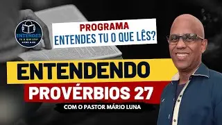 Entendendo Provérbios 27