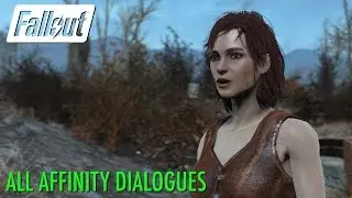 Fallout 4 &mdash; Кейт, все диалоги Affinity