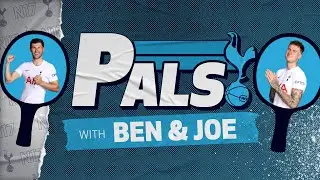 “He doesn't even speak Welsh!” | Ben Davies & Joe Rodon | PALS!