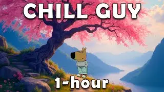 Chill Guy 1 hour🌸(river sound&cherry blossom ambience)