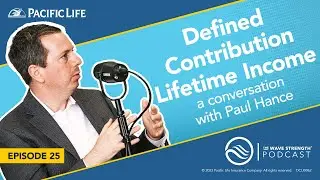 A conversation on Defined Contribution Lifetime Income