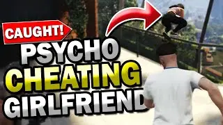 CAUGHT MY GIRLFRIEND CHEATING!! HANDLED IT! | GTA RP