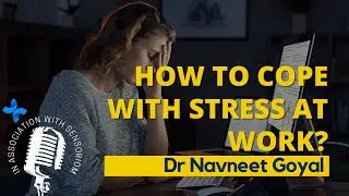 Reduce Stress at Work: How to Cope with Stress at Work? | Stress Management