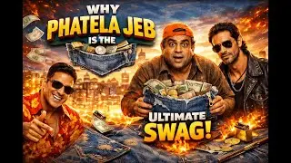 Why Phatela Jeb is the Ultimate Swag! 🔥 Akshay Kumar, Paresh Rawal & Arjun Rampal