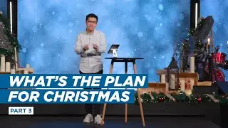 What's The Plan For Christmas Part 3 - Ian Ang