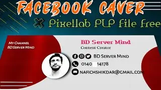 Facebook Cover Create । Pixellab PLP File Free Download By BD Server Mind। #Facebook_Cover_Create