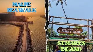 ಮಲ್ಪೆ ಸೀ ವಾಕ್ | ಸೆಂಟ್ ಮೇರಿಸ್ ಐಲ್ಯಾಂಡ್ , ಉಡುಪಿ | Malpe Sea Walk | St.Mary's Island , Udupi | Day 3
