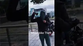 motorcycle theft #motorbike#ireland#theft#shorts#reels#uk#viral#world#robbery#police#usa#india#reels