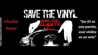 SESION REMEMBER CON VINILOS BY DJ DAVID CUESTA PARA MI AMIGO JORGE