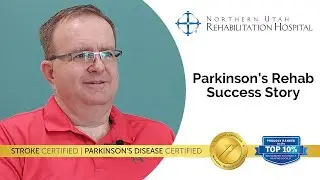 Jonathan Paskett's Parkinson's Disease Rehab | Northern Utah Rehabilitation Hospital
