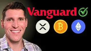 Vanguard теперь разрешает покупку ETF XRP, Bitcoin и ETH!