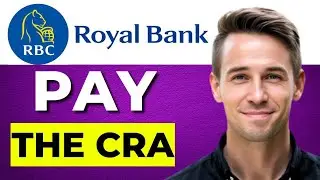 How to Pay CRA on RBC Online Banking Full Guide 2026