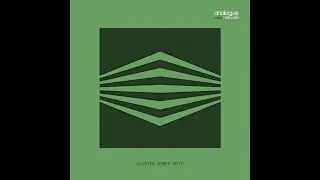 Analogue Network | Cluster Series #010