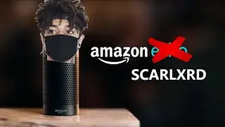 Introducing Amazon Scarlxrd (Amazon Echo Voice DLC)