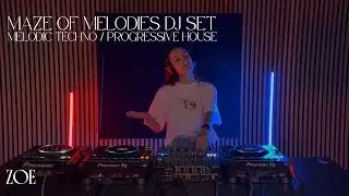 Maze of Melodies by Zoe | Melodic Techno / Progressive House DJ set