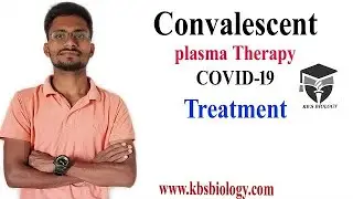 Plasma Therapy | Convalescence Plasma Therapy | Convalescence Plasma Therapy for COVID In Hindi