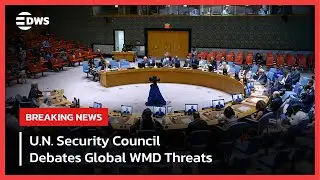 FULL: U.N. Security Council Debate Global WMD Threat | US, Russia, China, UK, Pakistan Speaks | AC15