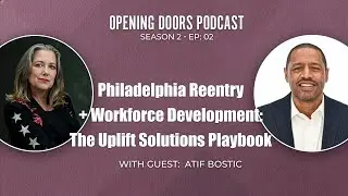 Philadelphia Reentry + Workforce Development: The Uplift Solutions Playbook