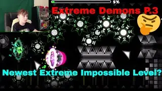 ChrisCredible Attempts Extreme Demons P.3 | (FINALE) (Death Corridor, Deception Dive, Devil Vortex)
