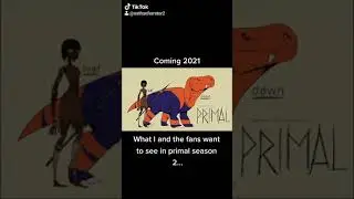 Primal Season 2 Unofficial Artwork