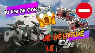 J'ai d&eacute;brid&eacute; le DJI FPV COMBO de mon pote ( hack FCC : de 1km &agrave; 10km de port&eacute;e ?)