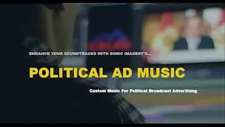 Political Ad Music | Political Campaign Music | Final Steps