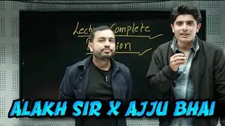 AJJU BHAI GAVE ADVICE TO THE STUDENTS ☺️ | AJJU BHAI CAME TO PW ALAKH SIR&rsquo;S CLASS 🖤