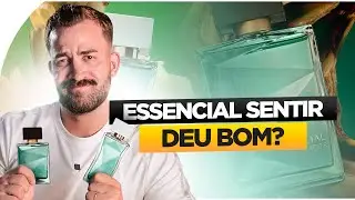 ESSENCIAL SENTIR NATURA - FICOU BOM? VALE A PENA? FIXA BEM?