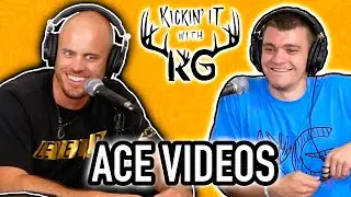 The Ace Videos Podcast - Kickin it with KG (Ep. 7)